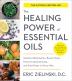 The Healing Power of Essential Oils