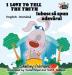 I Love to Tell the Truth: English Romanian Bilingual Edition (English Romanian Bilingual Collection)