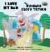 I Love My Dad: English Ukrainian Bilingual Edition (English Ukrainian Bilingual Collection)