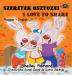 Szeretek osztozni Love to Share: Hungarian English Bilingual Edition (Hungarian English Bilingual Collection)