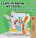 I Love to Brush My Teeth: English Hebrew (English Hebrew Bilingual Collection)