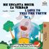 Me Encanta Decir la Verdad I Love to Tell the Truth: Spanish English (Spanish English Bilingual Collection)