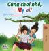 Let's play Mom! (Vietnamese edition) (Vietnamese Bedtime Collection)