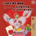 I Love My Mom (English Hungarian Bilingual Book) (English Hungarian Bilingual Collection)