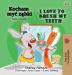 I Love to Brush My Teeth (Polish English Bilingual Book) (Polish English Bilingual Collection)