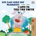 Ich sage gern die Wahrheit I Love to Tell the Truth: German English Bilingual Book (German English Bilingual Collection)