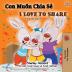 I Love to Share (Vietnamese English Bilingual Book) (Vietnamese English Bilingual Collection)