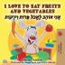 I Love to Eat Fruits and Vegetables (English Hebrew Bilingual Book) (English Hebrew Bilingual Collection)