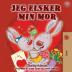 Jeg elsker min mor: I Love My Mom - Danish edition (Danish Bedtime Collection)