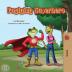 Pagiging Superhero: Being a Superhero (Tagalog Edition) (Tagalog Bedtime Collection)