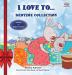 I Love to... Bedtime Collection: Holiday edition