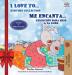 I Love to... Me encanta... Holiday Edition: Bedtime Collection Coleccion para irse a la cama (English Spanish Bilingual Edition) (English Spanish Bilingual Collection)