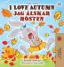 I Love Autumn (English Swedish Bilingual Book) (English Swedish Bilingual Collection)