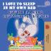 I Love to Sleep in My Own Bed (English Bulgarian Bilingual Book) (English Bulgarian Bilingual Collection)