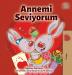 I Love My Mom (Turkish Edition): Annemi Seviyorum (Turkish Bedtime Collection)