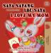 I Love My Mom (Malay English Bilingual Book) (Malay English Bilingual Collection)