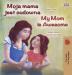 My Mom is Awesome (Polish English Bilingual Book) (Polish English Bilingual Collection)