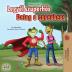 Being a Superhero (Hungarian English Bilingual Book) (Hungarian English Bilingual Collection)