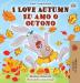 I Love Autumn (English Portuguese Bilingual Book for kids): Brazilian Portuguese (English Portuguese Bilingual Collection)