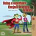 Being a Superhero (English Malay Bilingual Book for Kids) (English Malay Bilingual Collection)