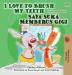 I Love to Brush My Teeth (English Malay Bilingual Book for Kids) (English Malay Bilingual Collection)