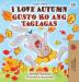 I Love Autumn (English Tagalog Bilingual Book for Kids) (English Tagalog Bilingual Collection)