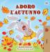 I Love Autumn (Italian edition) (Italian Bedtime Collection)