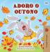 I Love Autumn (Portuguese Children's Book - Portugal): Portuguese - Portugal (Portuguese Bedtime Collection - Portugal)