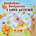 I Love Autumn (Turkish English Bilingual Book for Kids) (Turkish English Bilingual Collection)