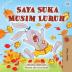 I Love Autumn (Malay Book for Kids) (Malay Bedtime Collection)