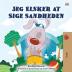 I Love to Tell the Truth (Danish Book for Children) (Danish Bedtime Collection)