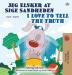 I Love to Tell the Truth (Danish English Bilingual Book for Children) (Danish English Bilingual Collection)