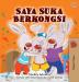 I Love to Share (Malay Children's Book) (Malay Bedtime Collection)