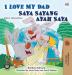 I Love My Dad (English Malay Bilingual Book for Kids) (English Malay Bilingual Collection)