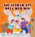 I Love to Share (Swedish Children's Book) (Swedish Bedtime Collection)