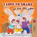 I Love to Share (English Urdu Bilingual Book for Kids) (English Urdu Bilingual Collection)