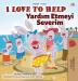 I Love to Help (English Turkish Bilingual Book for Kids) (English Turkish Bilingual Collection)