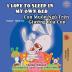 I Love to Sleep in My Own Bed (English Vietnamese Bilingual Book for Kids): English Vietnamese Bilingual Children's Book (English Vietnamese Bilingual Collection)