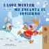 I Love Winter (English Spanish Bilingual Book for Kids) (English Spanish Bilingual Collection)