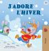 I Love Winter (French Children's Book) (French Bedtime Collection)