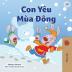 I Love Winter (Vietnamese Children's Book) (Vietnamese Bedtime Collection)