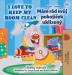 I Love to Keep My Room Clean (English Czech Bilingual Children's Book) (English Czech Bilingual Collection)