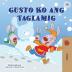 I Love Winter (Tagalog Children's Book): Filipino children's book (Tagalog Bedtime Collection)