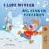 I Love Winter (English Danish Bilingual Book for Kids) (English Danish Bilingual Collection)