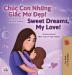 Sweet Dreams My Love (Vietnamese English Bilingual Children's Book) (Vietnamese English Bilingual Collection)