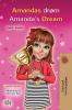 Amanda's Dream (Danish English Bilingual Children's Book)