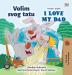 I Love My Dad (Croatian English Bilingual Children's Book) (Croatian English Bilingual Collection)