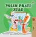 I Love to Brush My Teeth (Croatian Book for Kids) (Croatian Bedtime Collection)