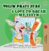 I Love to Brush My Teeth (Croatian English Bilingual Book for Kids) (Croatian English Bilingual Collection)