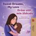 Sweet Dreams My Love (English Swedish Bilingual Book for Kids) (English Swedish Bilingual Collection)